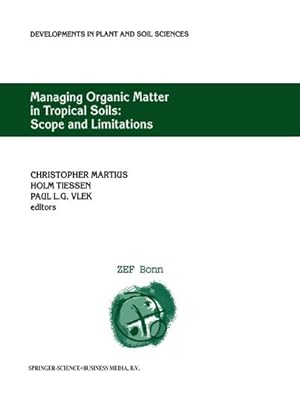 Immagine del venditore per Managing Organic Matter in Tropical Soils: Scope and Limitations venduto da BuchWeltWeit Ludwig Meier e.K.