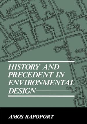 Immagine del venditore per History and Precedent in Environmental Design venduto da BuchWeltWeit Ludwig Meier e.K.