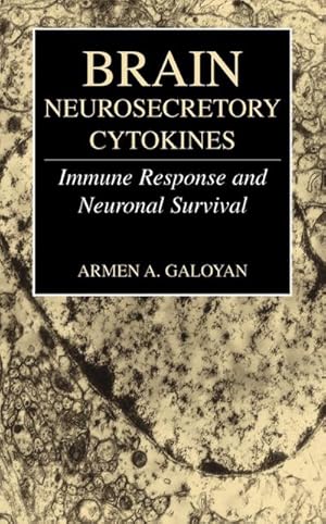 Image du vendeur pour Brain Neurosecretory Cytokines mis en vente par BuchWeltWeit Ludwig Meier e.K.