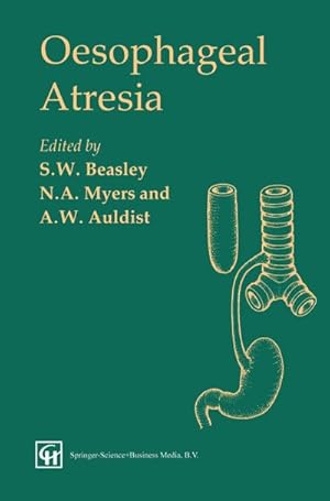 Seller image for Oesophageal Atresia for sale by BuchWeltWeit Ludwig Meier e.K.