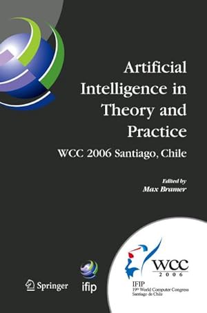 Image du vendeur pour Artificial Intelligence in Theory and Practice mis en vente par BuchWeltWeit Ludwig Meier e.K.