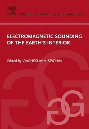 Bild des Verkufers fr Electromagnetic Sounding of the Earth's Interior zum Verkauf von BuchWeltWeit Ludwig Meier e.K.