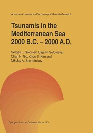 Bild des Verkufers fr Tsunamis in the Mediterranean Sea 2000 B.C.-2000 A.D. zum Verkauf von BuchWeltWeit Ludwig Meier e.K.