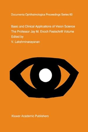 Bild des Verkufers fr Basic and Clinical Applications of Vision Science zum Verkauf von BuchWeltWeit Ludwig Meier e.K.