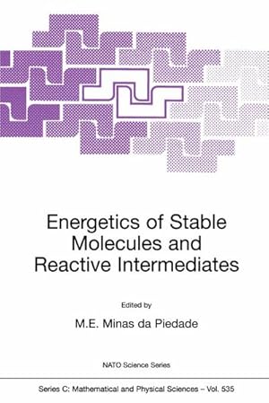 Imagen del vendedor de Energetics of Stable Molecules and Reactive Intermediates a la venta por BuchWeltWeit Ludwig Meier e.K.