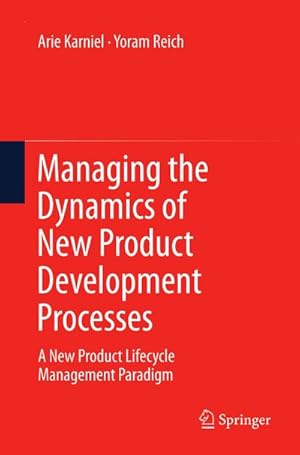 Immagine del venditore per Managing the Dynamics of New Product Development Processes venduto da BuchWeltWeit Ludwig Meier e.K.