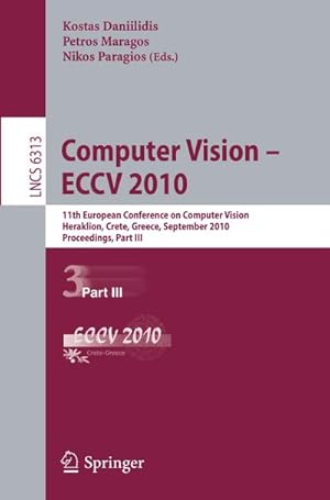 Bild des Verkufers fr Computer Vision -- ECCV 2010 zum Verkauf von BuchWeltWeit Ludwig Meier e.K.