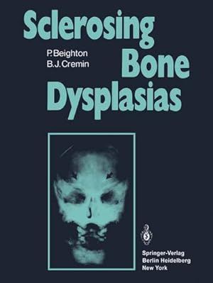 Image du vendeur pour Sclerosing Bone Dysplasias mis en vente par BuchWeltWeit Ludwig Meier e.K.