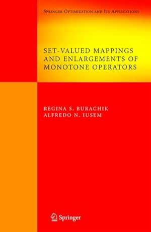 Image du vendeur pour Set-Valued Mappings and Enlargements of Monotone Operators mis en vente par BuchWeltWeit Ludwig Meier e.K.