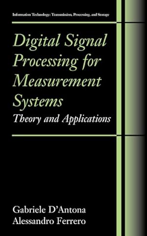 Bild des Verkufers fr Digital Signal Processing for Measurement Systems zum Verkauf von BuchWeltWeit Ludwig Meier e.K.
