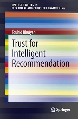Image du vendeur pour Trust for Intelligent Recommendation mis en vente par BuchWeltWeit Ludwig Meier e.K.
