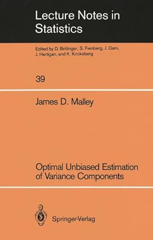 Bild des Verkufers fr Optimal Unbiased Estimation of Variance Components zum Verkauf von BuchWeltWeit Ludwig Meier e.K.