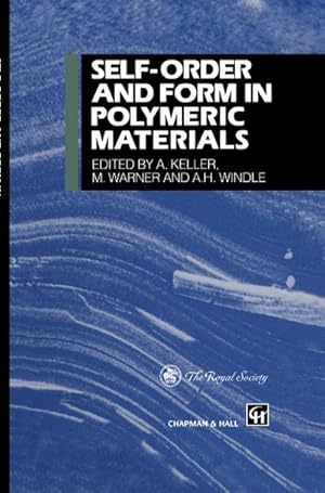 Immagine del venditore per Self-order and Form in Polymeric Materials venduto da BuchWeltWeit Ludwig Meier e.K.