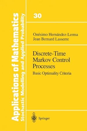 Immagine del venditore per Discrete-Time Markov Control Processes venduto da BuchWeltWeit Ludwig Meier e.K.