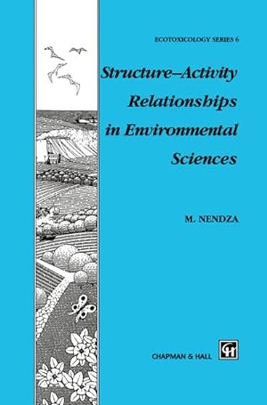 Immagine del venditore per StructureActivity Relationships in Environmental Sciences venduto da BuchWeltWeit Ludwig Meier e.K.