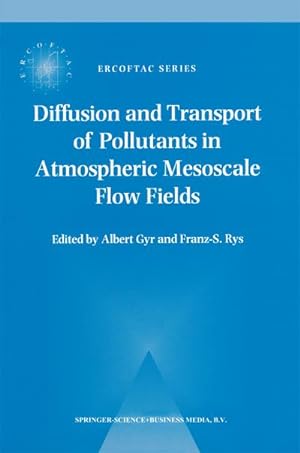 Seller image for Diffusion and Transport of Pollutants in Atmospheric Mesoscale Flow Fields for sale by BuchWeltWeit Ludwig Meier e.K.
