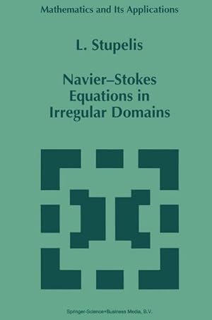 Imagen del vendedor de Navier-Stokes Equations in Irregular Domains a la venta por BuchWeltWeit Ludwig Meier e.K.
