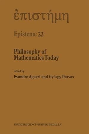 Imagen del vendedor de Philosophy of Mathematics Today a la venta por BuchWeltWeit Ludwig Meier e.K.