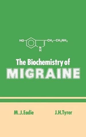 Immagine del venditore per The Biochemistry of Migraine venduto da BuchWeltWeit Ludwig Meier e.K.