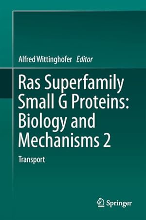 Bild des Verkufers fr Ras Superfamily Small G Proteins: Biology and Mechanisms 2 zum Verkauf von BuchWeltWeit Ludwig Meier e.K.