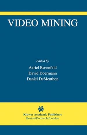 Bild des Verkufers fr Video Mining zum Verkauf von BuchWeltWeit Ludwig Meier e.K.