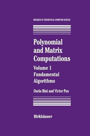 Imagen del vendedor de Polynomial and Matrix Computations a la venta por BuchWeltWeit Ludwig Meier e.K.