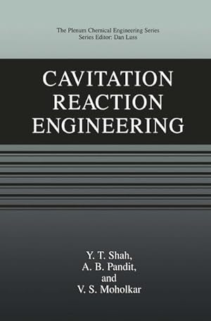 Bild des Verkufers fr Cavitation Reaction Engineering zum Verkauf von BuchWeltWeit Ludwig Meier e.K.