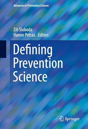 Image du vendeur pour Defining Prevention Science mis en vente par BuchWeltWeit Ludwig Meier e.K.