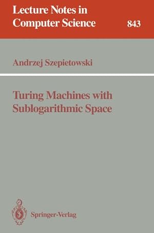 Seller image for Turing Machines with Sublogarithmic Space for sale by BuchWeltWeit Ludwig Meier e.K.