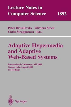 Imagen del vendedor de Adaptive Hypermedia and Adaptive Web-Based Systems a la venta por BuchWeltWeit Ludwig Meier e.K.