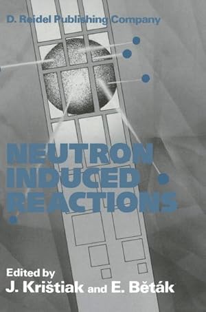 Bild des Verkufers fr Neutron Induced Reactions zum Verkauf von BuchWeltWeit Ludwig Meier e.K.