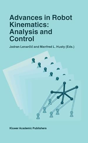 Seller image for Advances in Robot Kinematics: Analysis and Control for sale by BuchWeltWeit Ludwig Meier e.K.