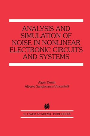 Seller image for Analysis and Simulation of Noise in Nonlinear Electronic Circuits and Systems for sale by BuchWeltWeit Ludwig Meier e.K.