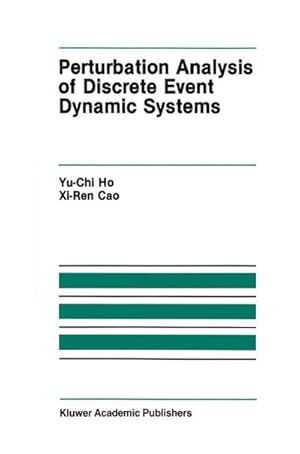 Immagine del venditore per Perturbation Analysis of Discrete Event Dynamic Systems venduto da BuchWeltWeit Ludwig Meier e.K.