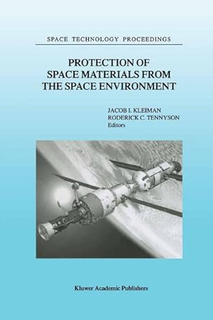 Seller image for Protection of Space Materials from the Space Environment for sale by BuchWeltWeit Ludwig Meier e.K.