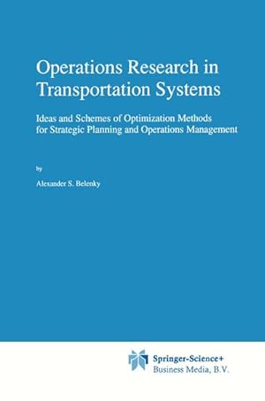 Image du vendeur pour Operations Research in Transportation Systems mis en vente par BuchWeltWeit Ludwig Meier e.K.