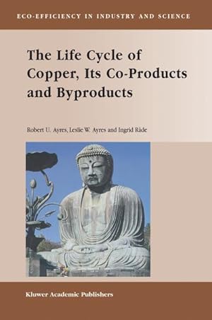 Seller image for The Life Cycle of Copper, Its Co-Products and Byproducts for sale by BuchWeltWeit Ludwig Meier e.K.