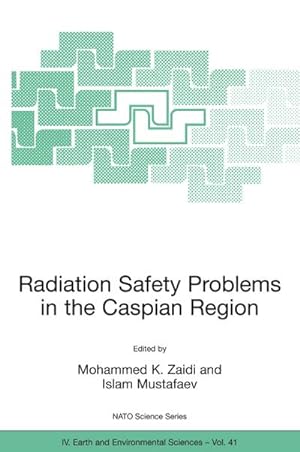 Seller image for Radiation Safety Problems in the Caspian Region for sale by BuchWeltWeit Ludwig Meier e.K.