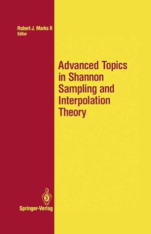 Image du vendeur pour Advanced Topics in Shannon Sampling and Interpolation Theory mis en vente par BuchWeltWeit Ludwig Meier e.K.