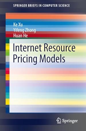 Immagine del venditore per Internet Resource Pricing Models venduto da BuchWeltWeit Ludwig Meier e.K.