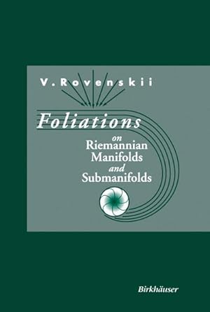 Immagine del venditore per Foliations on Riemannian Manifolds and Submanifolds venduto da BuchWeltWeit Ludwig Meier e.K.