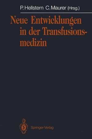 Image du vendeur pour Neue Entwicklungen in der Transfusionsmedizin mis en vente par BuchWeltWeit Ludwig Meier e.K.