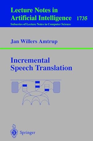 Seller image for Incremental Speech Translation for sale by BuchWeltWeit Ludwig Meier e.K.