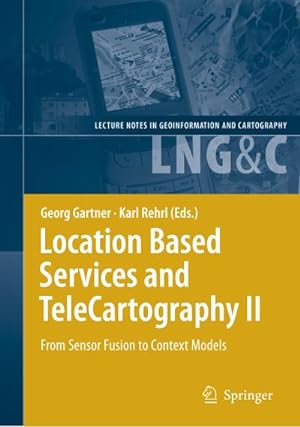 Seller image for Location Based Services and TeleCartography II for sale by BuchWeltWeit Ludwig Meier e.K.