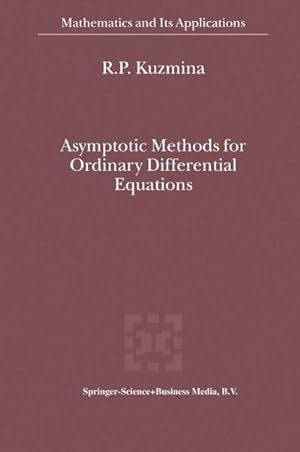 Bild des Verkufers fr Asymptotic Methods for Ordinary Differential Equations zum Verkauf von BuchWeltWeit Ludwig Meier e.K.