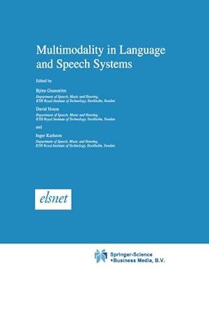 Bild des Verkufers fr Multimodality in Language and Speech Systems zum Verkauf von BuchWeltWeit Ludwig Meier e.K.