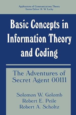 Image du vendeur pour Basic Concepts in Information Theory and Coding mis en vente par BuchWeltWeit Ludwig Meier e.K.