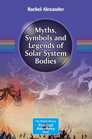 Seller image for Myths, Symbols and Legends of Solar System Bodies for sale by BuchWeltWeit Ludwig Meier e.K.