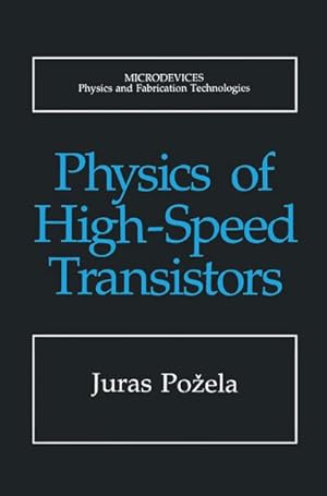 Immagine del venditore per Physics of High-Speed Transistors venduto da BuchWeltWeit Ludwig Meier e.K.