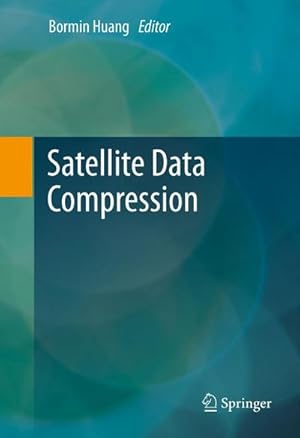 Imagen del vendedor de Satellite Data Compression a la venta por BuchWeltWeit Ludwig Meier e.K.